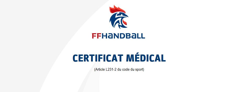 LE CERTIFICAT MÉDICAL CE QU IL FAUT RETENIR FFHandball